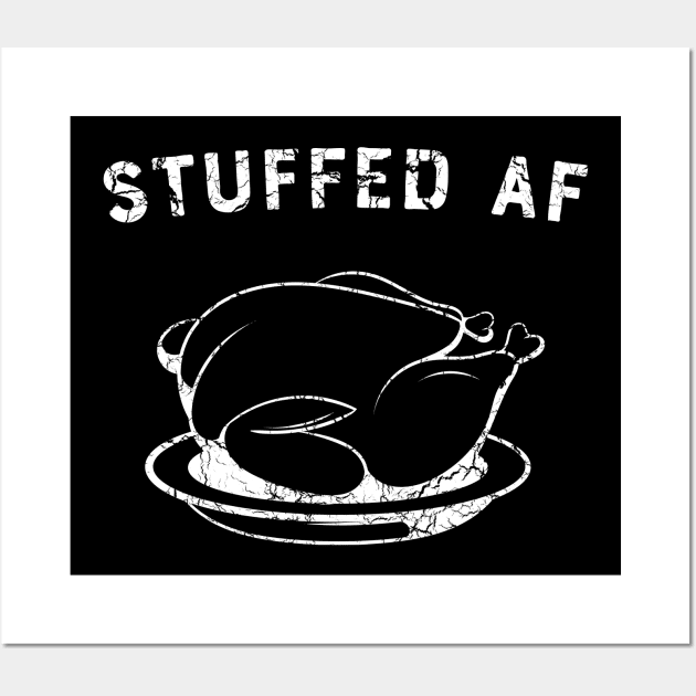 Stuffed AF Thanksgiving Wall Art by Portals